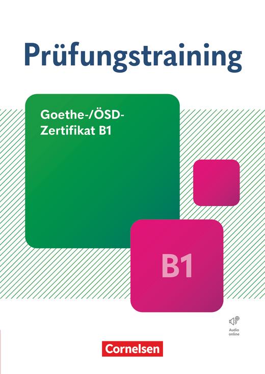 PRUFUNGSTRAINING GOETHE-/OSD-ZERTIFIKAT B1 1