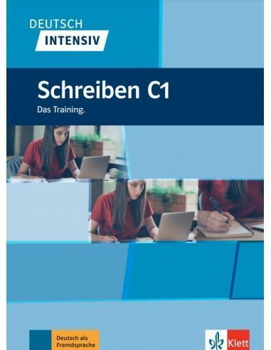 DEUTSCH INTENSIV SCHREIBEN C1 1