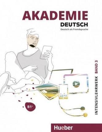 AKADEMIE DEUTSCH B1+ INTENSIVLEHRWERK (+CD) 1