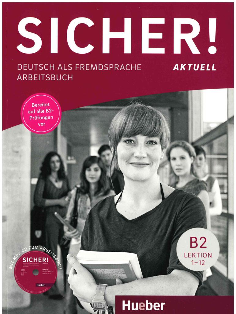 SICHER! AKTUELL B2 ARBEITSBUCH MIT MP3-CD 1
