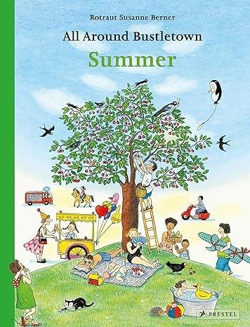 ALL AROUND BUSTLETOWN: SUMMER 1