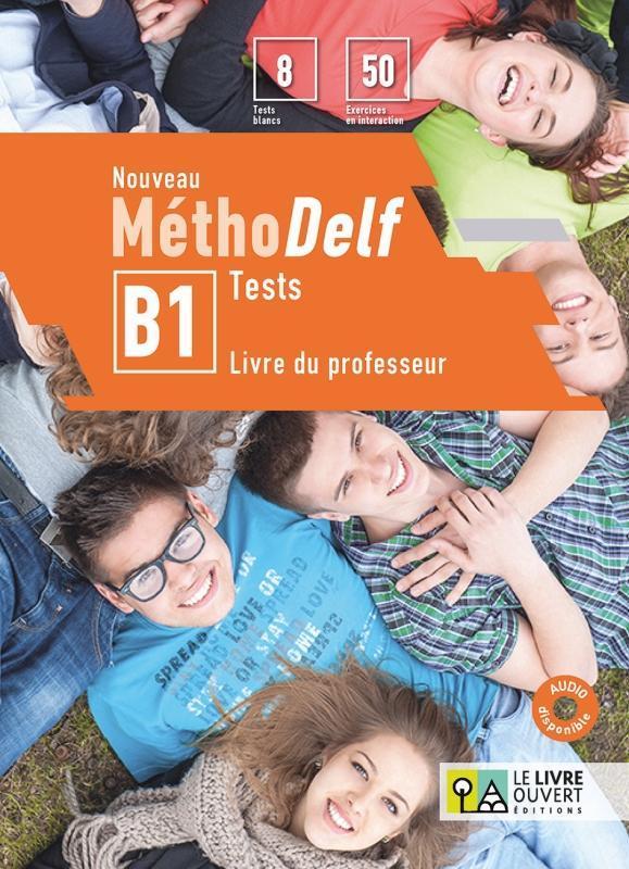 NOUVEAU METHODELF B1 TESTS DU PROFESSEUR 1