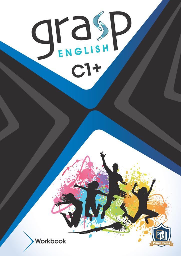 GRASP ENGLISH C1+ WORKBOOK 1
