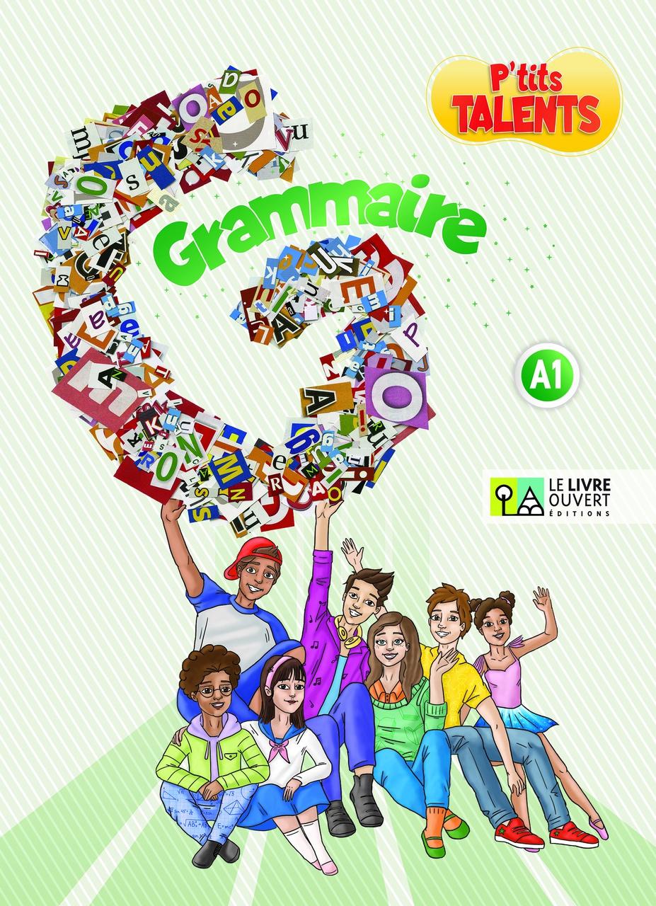 P'TITS TALENTS 1 GRAMMAIRE LIVRE D' ELEVE
