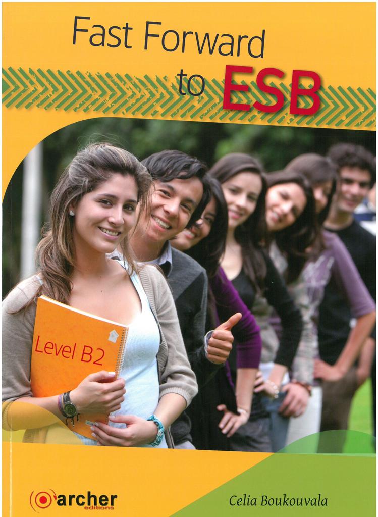 FAST FORWARD TO ESB (B2) STUDENT'S BOOK 2018 1