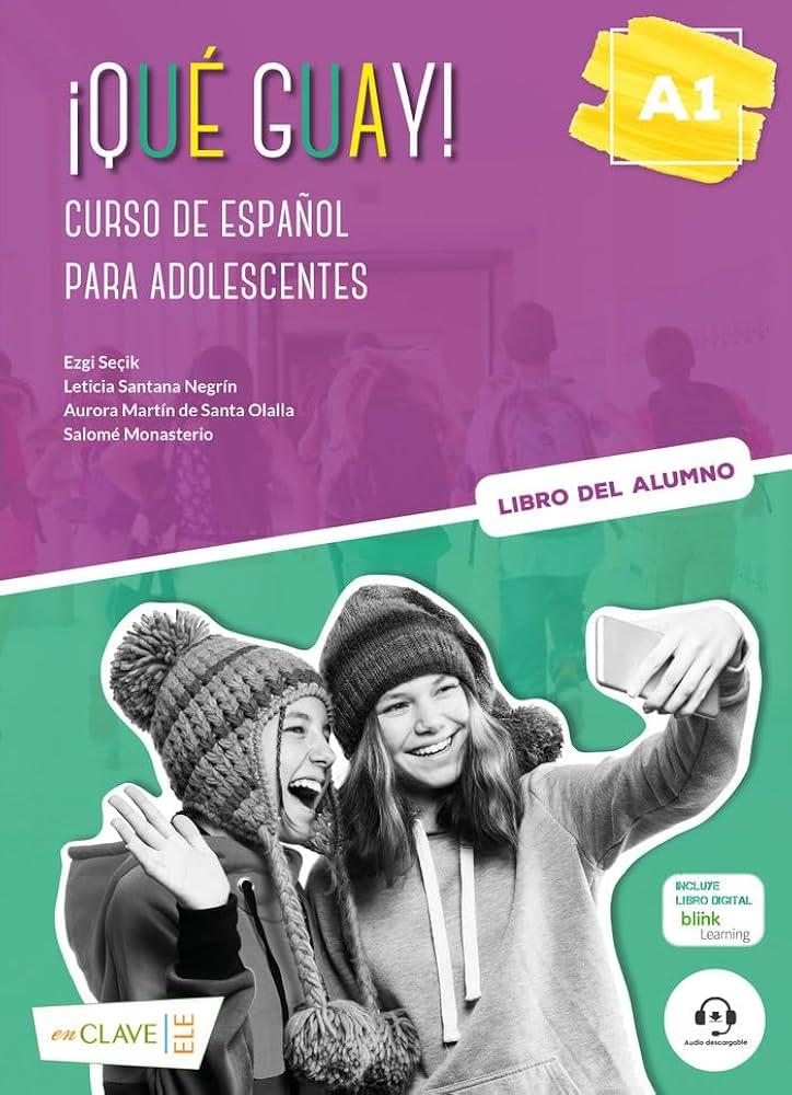 ¡QUE GUAY! A1.1 LIBRO DEL ALUMNO 1