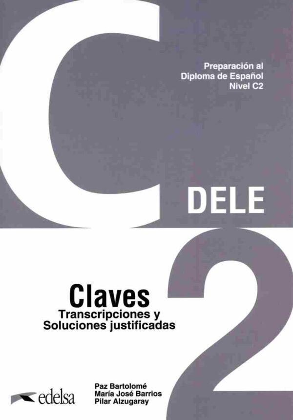 DELE C2 CLAVES NUEVA EDITION 2024 1