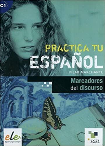 PRACTICA TU ESPANOL MERCADORES DEL DISCURSO 1