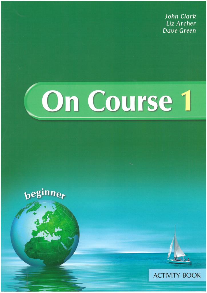 ON COURSE 1 WORKBOOK 1