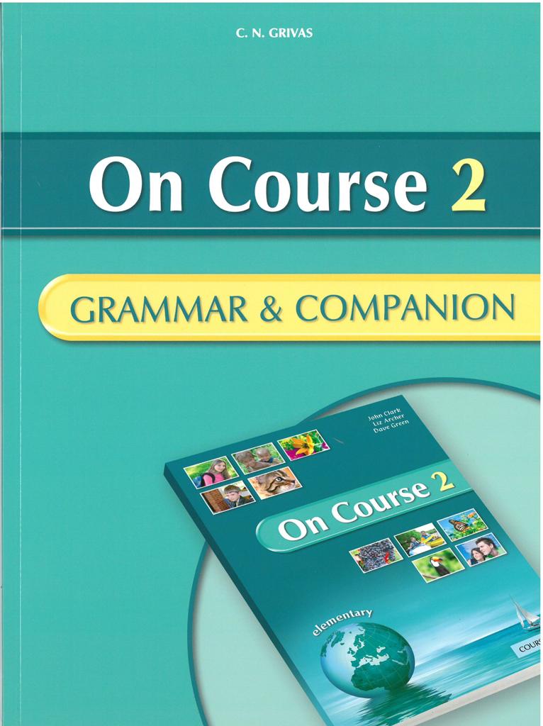 ON COURSE 2 GRAMMAR & COMPANION 1