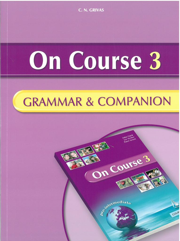 ON COURSE 3 GRAMMAR & COMPANION 1