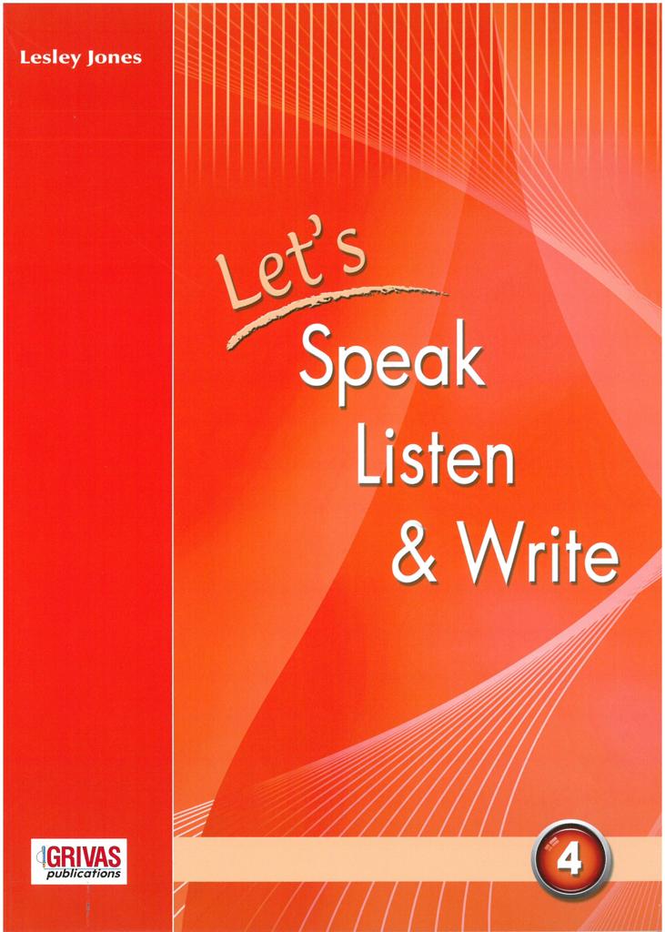LET'S SPEAK LISTEN & WRITE 4 STUDENT'S BOOK 1