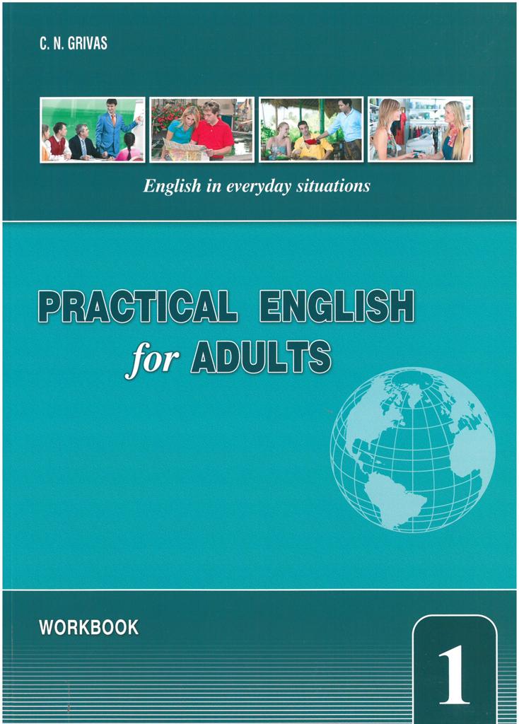 PRACTICAL ENGLISH FOR ADULTS 1 WORKBOOK 1