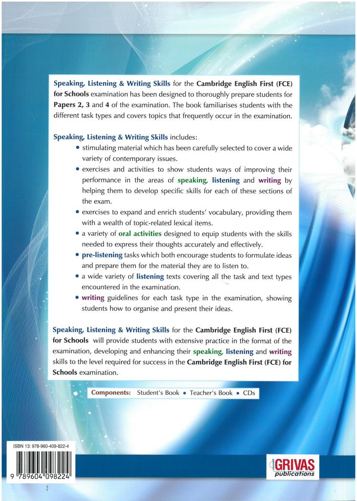 FIRST CAMBRIDGE CERTIFICATE FCE SKILLS SPEAKING, LISTENING, WRITING STUDENT'S BOOK 2015 2