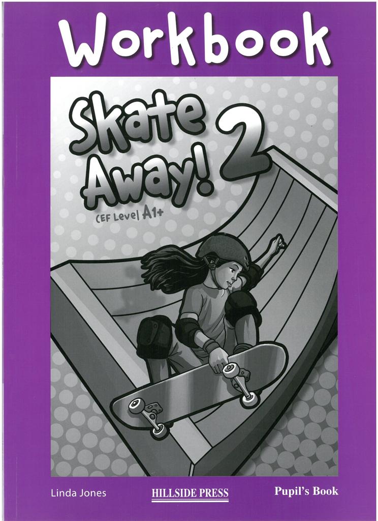 SKATE AWAY 2 WORKBOOK 1