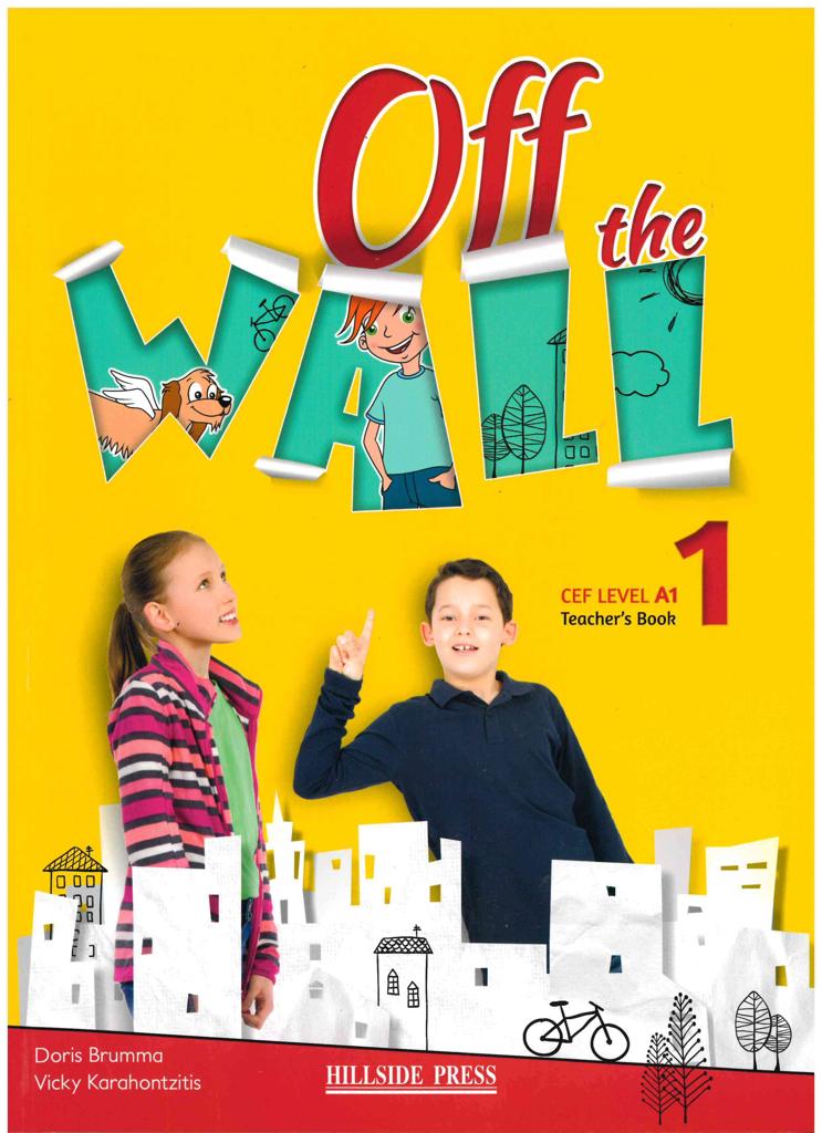 OFF THE WALL 1 TEACHER'S BOOK ΒΙΒΛΙΟ ΚΑΘΗΓΗΤΗ 1