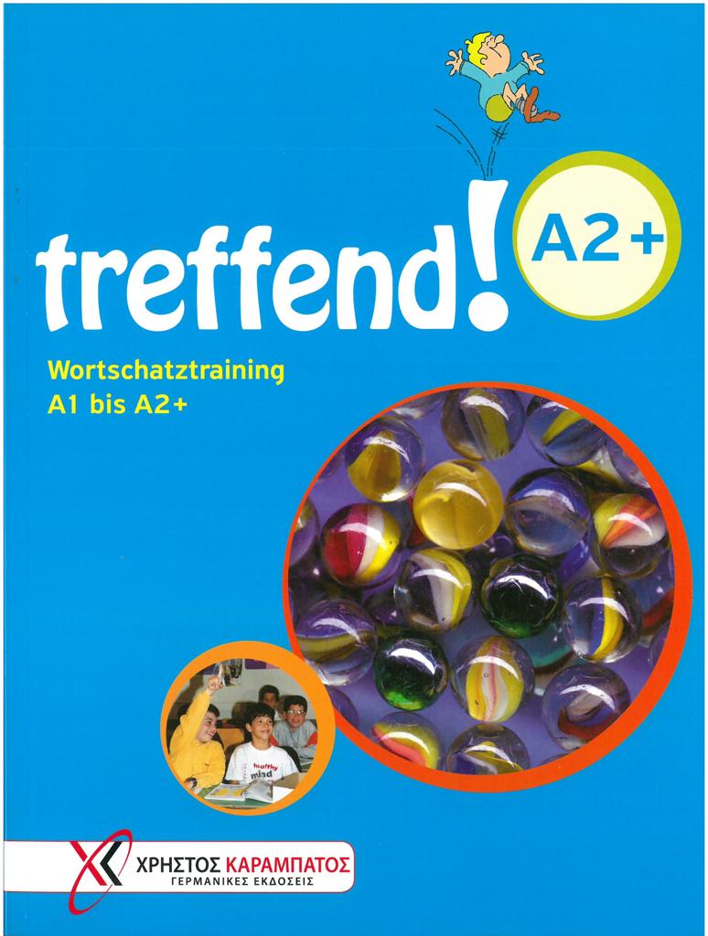 TREFFEND! WORTSCHATZTRAINING A1-A2+ 1
