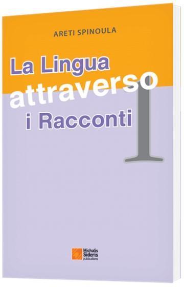 LA LINGUA ATTRAVERSO I RACCONTI 1 1