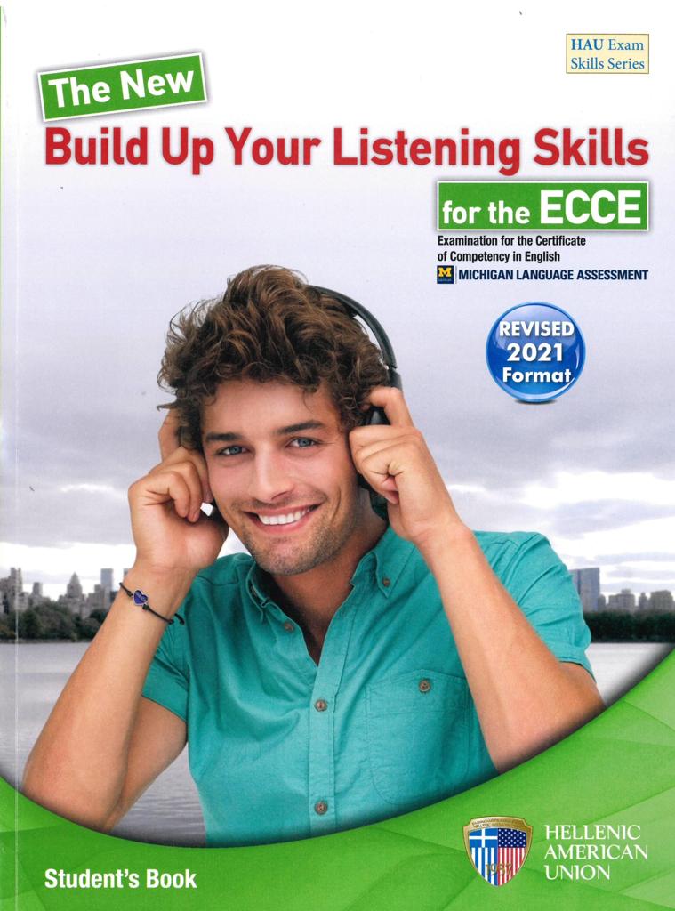 BUILD UP YOUR LISTENING SKILLS FOR THE ECCE 2021 1