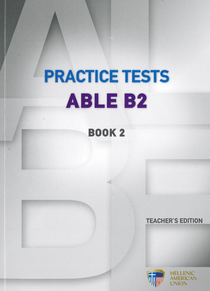 ABLE B2 PRACTICE TESTS 2 TEACHER'S BOOK (+CDs) ΒΙΒΛΙΟ ΚΑΘΗΓΗΤΗ 1