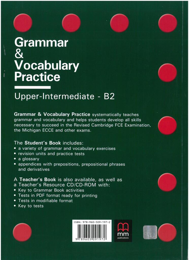 GRAMMAR & VOCABULARY PRACTICE UPPER-INTERMEDIATE B2 STUDENT'S BOOK (+GLOSSARY) 2ND EDITION 1