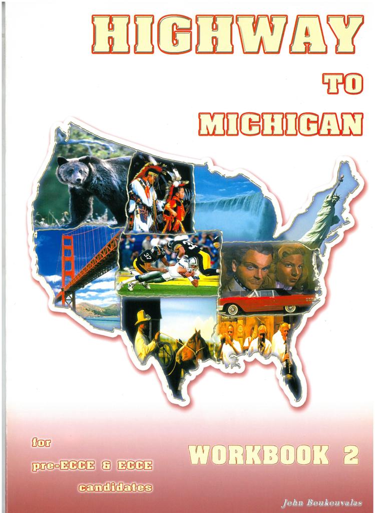HIGHWAY 2 TO MICHIGAN WORKBOOK 1