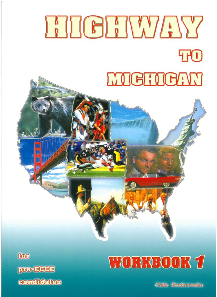 HIGHWAY 1 TO MICHIGAN WORKBOOK 1