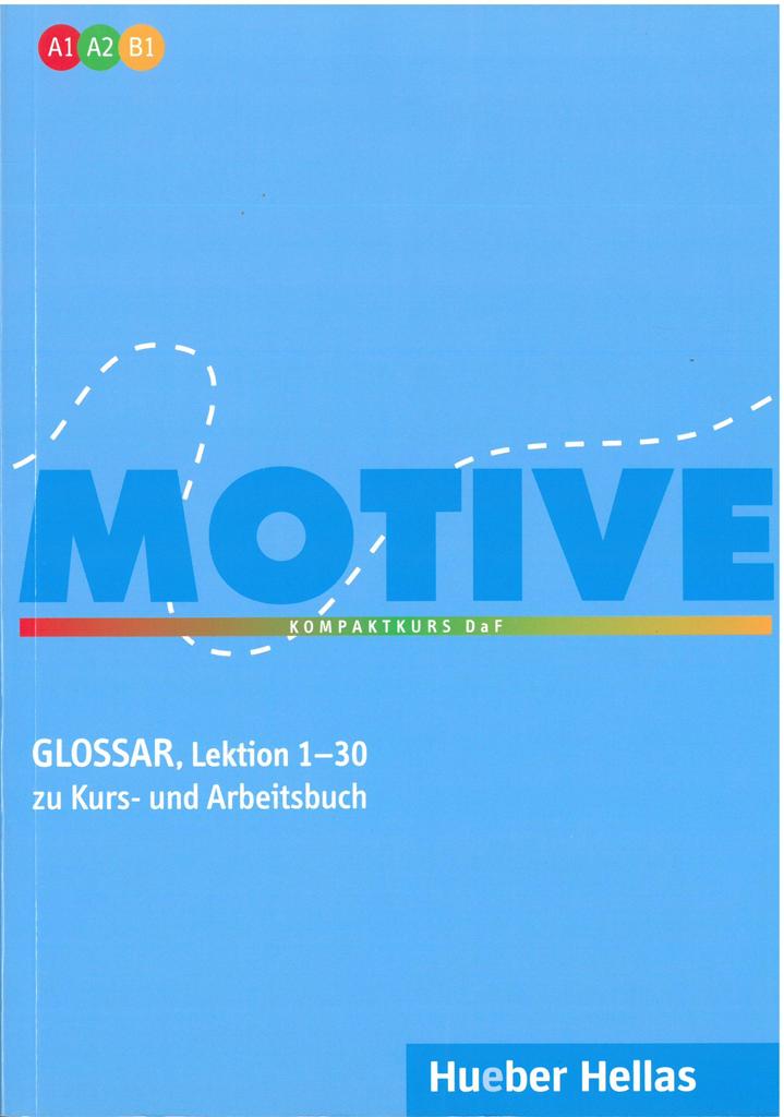 MOTIVE A1 - B1 GLOSSAR 1