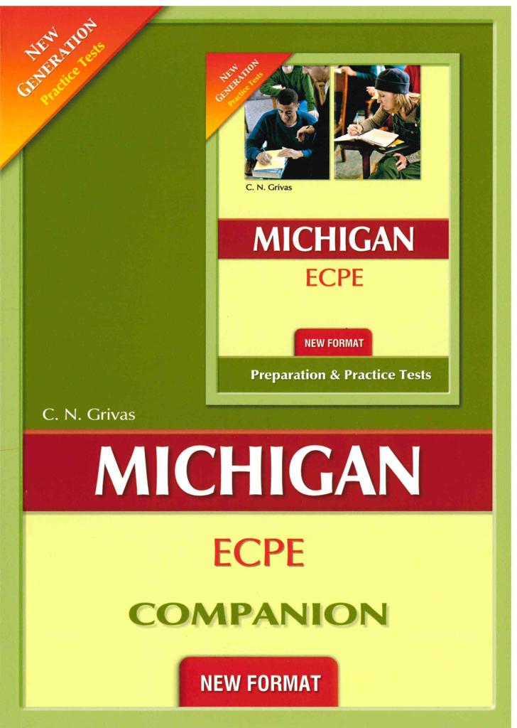 NEW FORMAT MICHIGAN PROFICIENCY (ECPE) PREPARATION&PRACT.TESTS COMPANION(NEW GENERATION) 2020 1