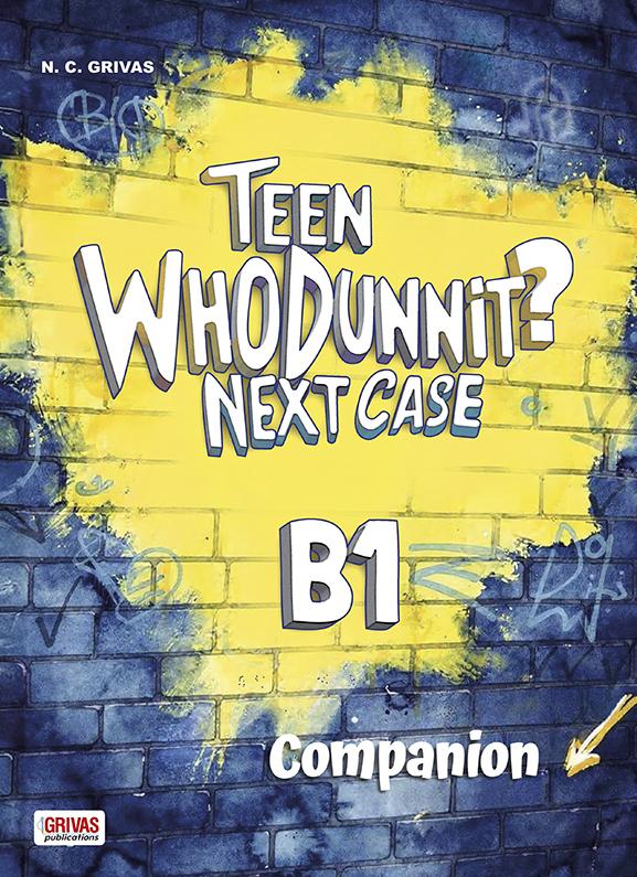 TEEN WHODUNNIT? B1 WORKBOOK & COMPANION 1