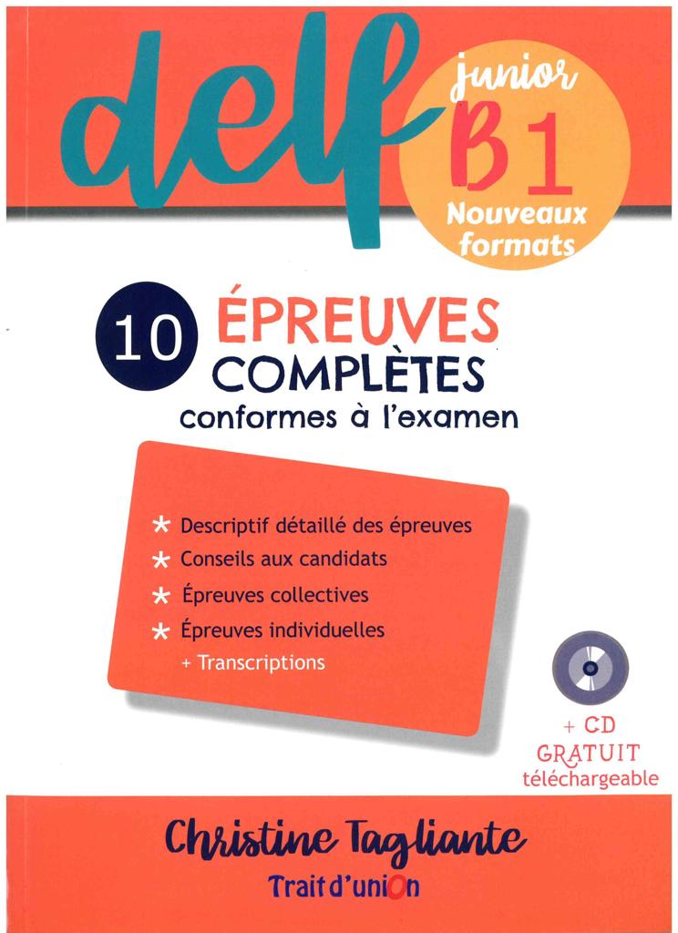 NOUVEAU DELF JUNIOR B1 10 EPREUVES COMPLETES 2021 1