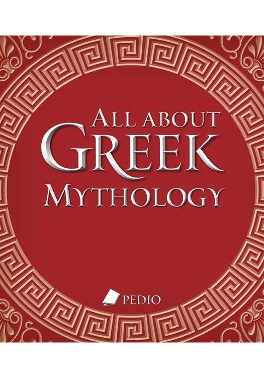 ALL ABOUT GREEK MYTHOLOGY 1