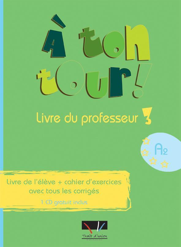 A TON TOUR 3 PROFESSEUR 1