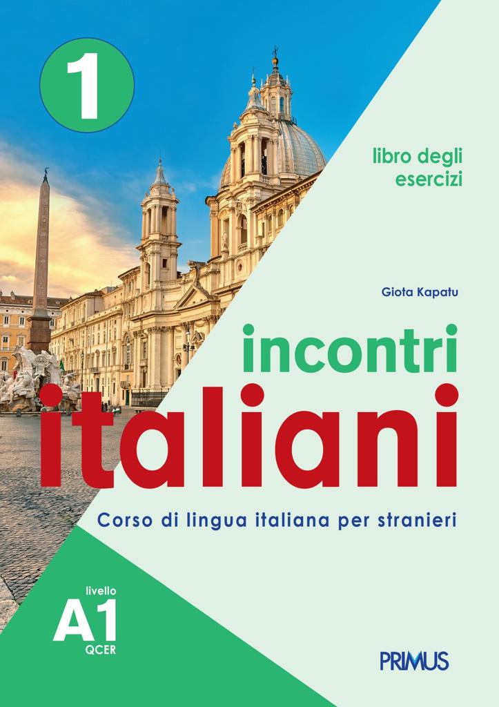 INCONTRI ITALIANI 1 A1 LIBRO DEGLI ESERCIZI 1