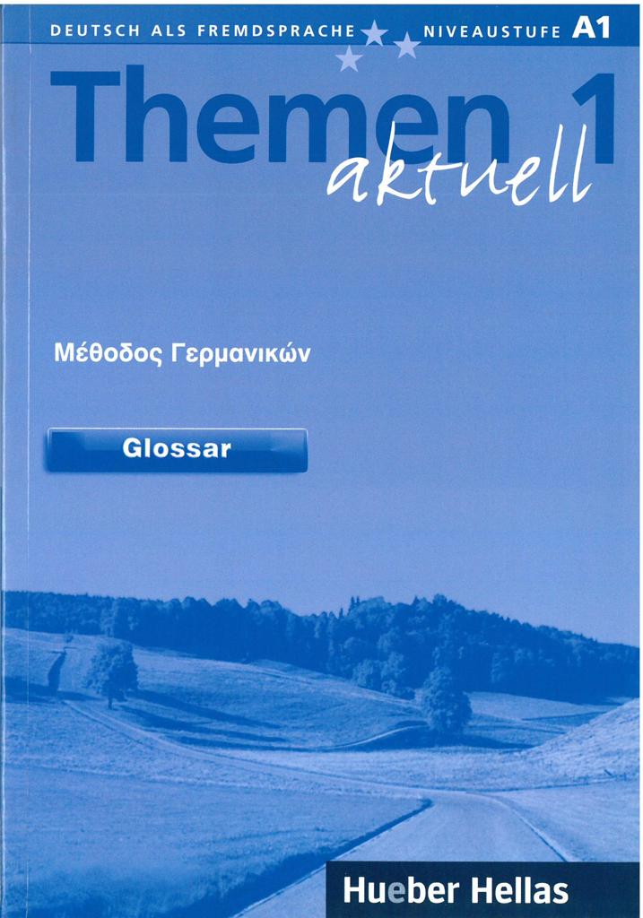 THEMEN AKTUELL 1 GLOSSAR 1