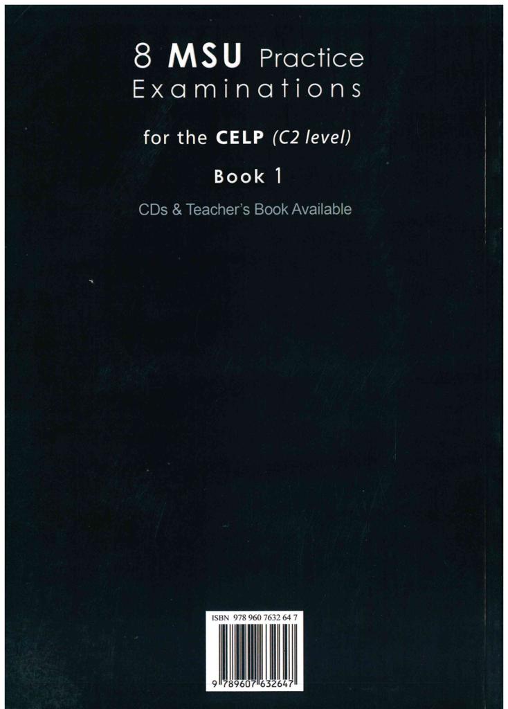 8 MSU PRACTICE EXAMINATIONS FOR THE CELP C2 STUDENT'S BOOK (BOOK 1) 2