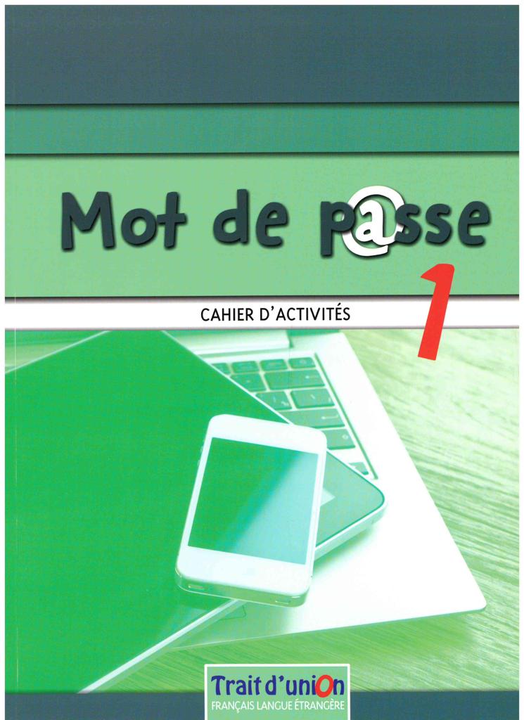MOT DE PASSE 1 CAHIER 1