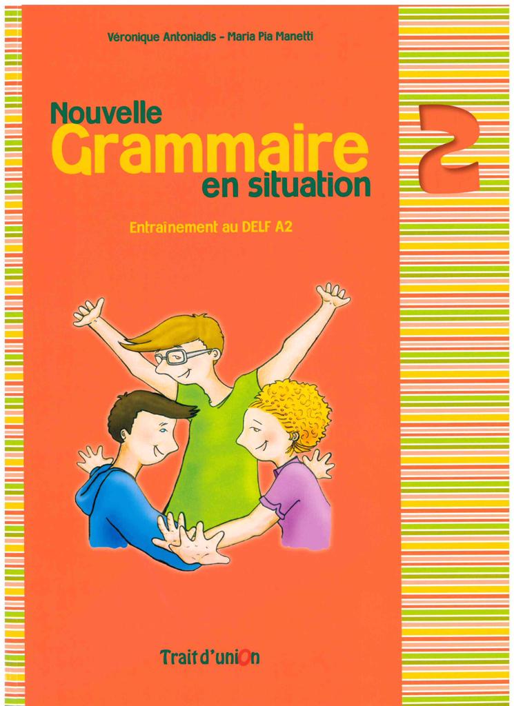 NOUVELLE GRAMMAIRE EN SITUATION 2 1