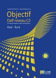 OBJECTIF DALF C2 ORAL - ECRIT (+CD)