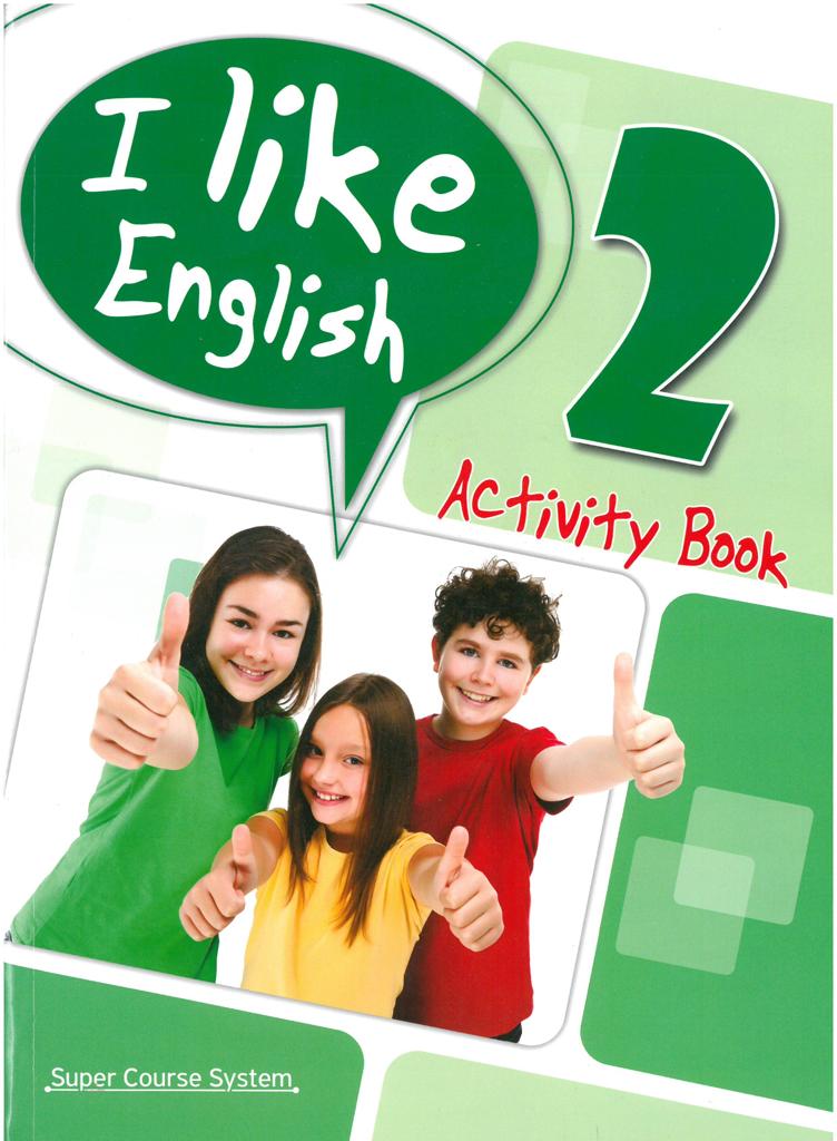I LIKE ENGLISH 2 WORKBOOK 1