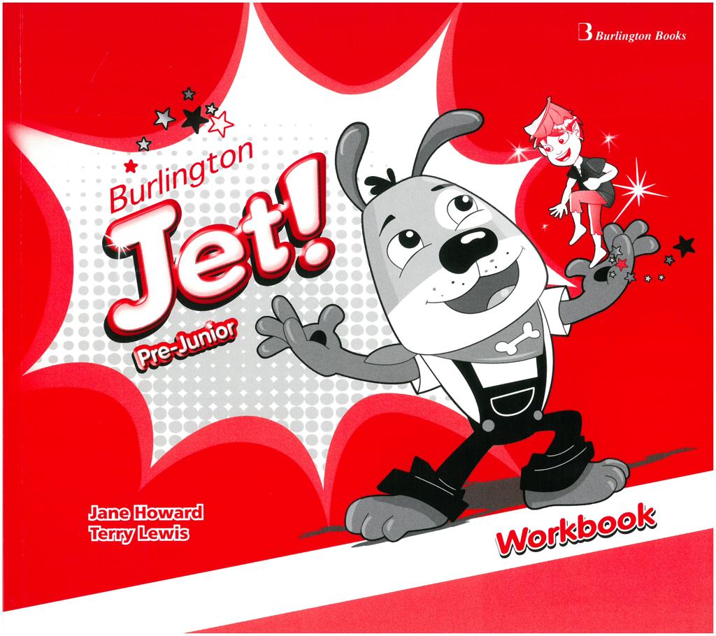 BURLINGTON JET!  PRE-JUNIOR WORKBOOK 1