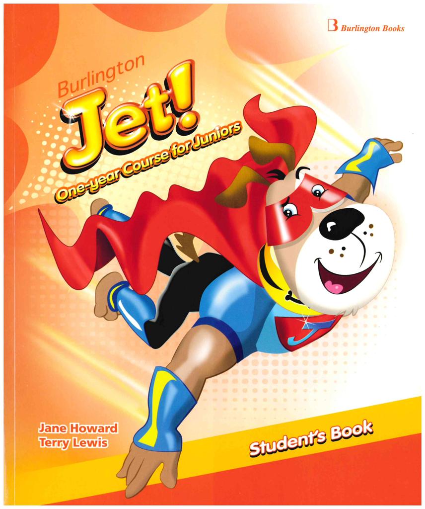 BURLINGTON JET! JUNIOR ONE YEAR COURSE STUDENT'S BOOK 1