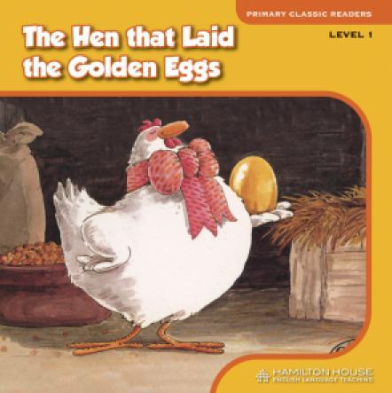 THE HEN THAT LAID THE GOLDEN EGG (+E-BOOK) - LEVEL 1 1