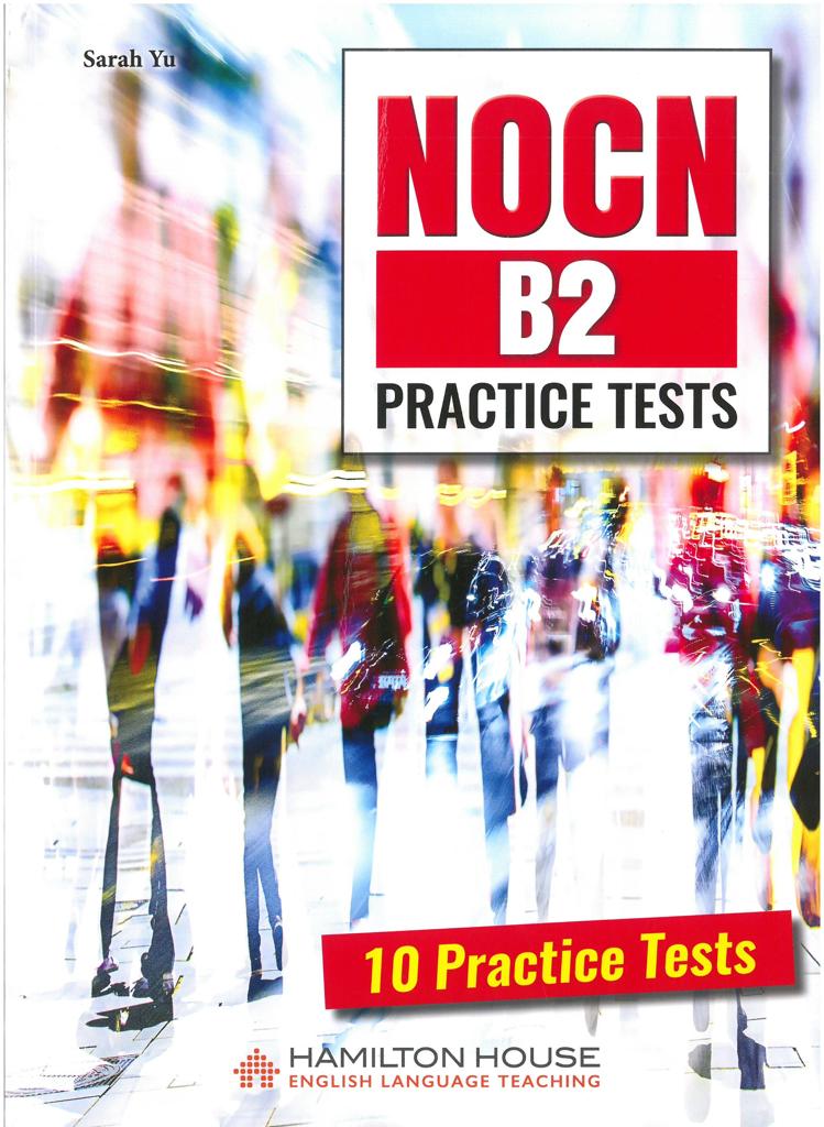 NOCN B2 PRACTICE TESTS - 10 PRACTICE TESTS (+GLOSSARY) 1