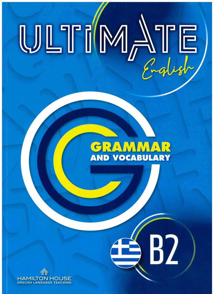 ULTIMATE ENGLISH B2 GRAMMAR GREEK 1