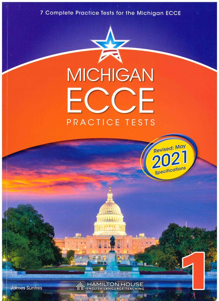 MICHIGAN ECCE B2 PRACTICE TESTS 1 STUDENT'S BOOK 2021 FORMAT 1