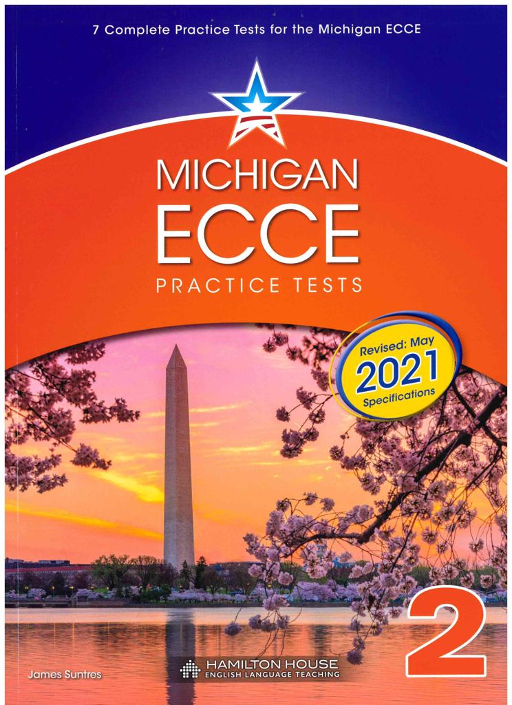 MICHIGAN ECCE B2 PRACTICE TESTS 2 STUDENT'S BOOK 2021 FORMAT 1