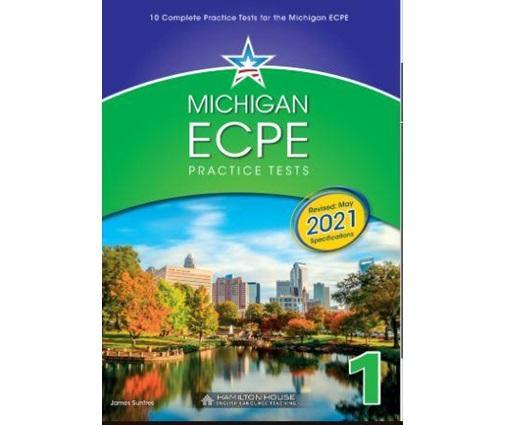MICHIGAN ECPE PRACTICE TESTS 1 TEACHER'S BOOK 2021 1