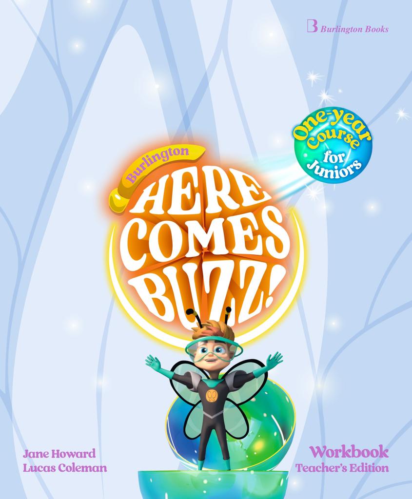 HERE COMES BUZZ! ONE YEAR COURSE WORKBOOK TEACHER'S 1