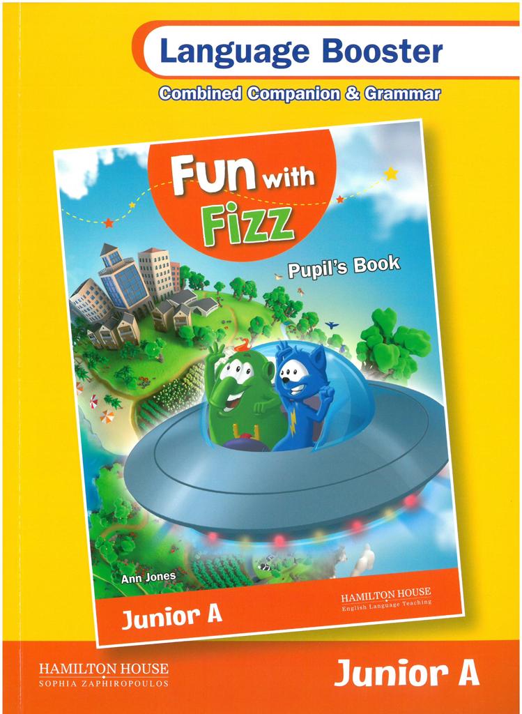FUN WITH FIZZ PRIMARY 1 JUNIOR A LANGUAGE BOOSTER 1